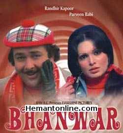 Bhanwar 1976 Randhir Kapoor, Parveen Babi, Aruna Irani, Ranjit, Ashok Kumar, Asrani