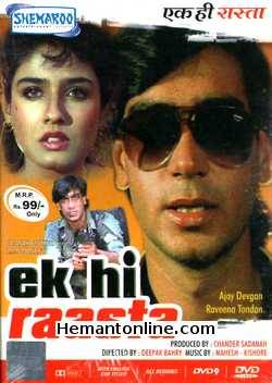 Ek Hi Raasta 1993 Ajay Devgan, Raveena Tandon, Mohnish Behl, Seed Jaffery, Deven Verma