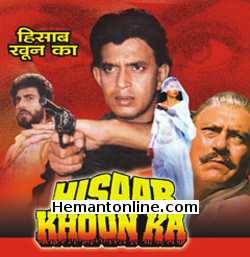 Hisaab Khoon Ka 1989 Mithun Chakraborty, Mandakini, Raj Babbar, Poonam Dhillon, Satish Shah, Saeed Jaffery, Amrish Puri