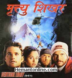 Mrityu Shikhar - Vertical Limit 2000 Hindi Chris O Donnel, Robin Tunney, Scott Glen, Izabella Scorupco, Bill Paxton, Nicholas Lea, Alexander Siddig