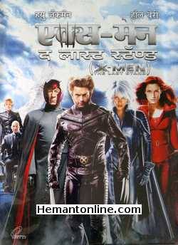 X Men 3 The Last Stand 2006 Hindi Hugh Jackman, Patrick Stewart, Ian McKellen, Famke Janssen, James Marsden, Halle Berry, Anna Paquin, Rebecca Romijn, Shawn Ashmore