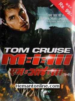 Mission Impossible 3 2006 Hindi Tom Cruise, Philip Seymour Hoffman, Ving Rhames, Billy Crudup, Michelle Monaghan, Jonathan Rhys Meyers, Keri Russell, Maggie Q, Simon Pegg, Eddie Marsan,