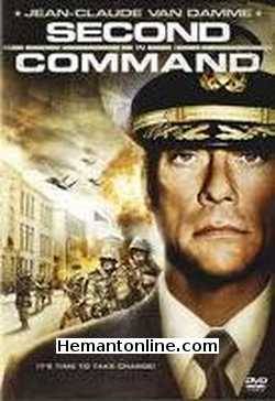 Second In Command 2006 Hindi Jean-Claude Van Damme, Julie Cox, William Tapley, Alan Mckenna, Razaaq Adoti, Warren Derosa, Serban Celea, Colin Stinton, Emanuel Parvu, Razvan Oprea, Velibor