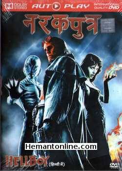 Narakputra - Hellboy 2004 Hindi Ron Perlman, John Hurt, Selma Blair, Rupert Evans, Karel Roden, Jeffrey Tambor, Doug Jones, Brian Steele, Ladislav Beran, Biddy Hodson, Corey Johnson,