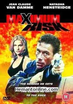 Maximum Risk 1996 Hindi Jean-Claude Van Damme, Natasha Henstridge, Jean-Hugues Anglade, Zach Grenier, Paul Ben-Victor, Frank Senger, Stefanos Miltsakakis, Frank Van Keeken, David Hemblen, Stephane Audran,