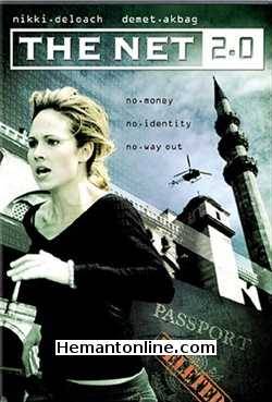 The Net 2.0 2006 Hindi Nikki Deloach, Cengiz Bozkurt, Demet Akbag, Neil Hopkins, Courtney Vye, Sebnem Donmez, Ertan Saban, Guven Kirac, Charles Winkler, Selma Ergec, Keegan Connor Tracy, Ezel Akay, Michael Halphie, Veysel Diker, Mehmet