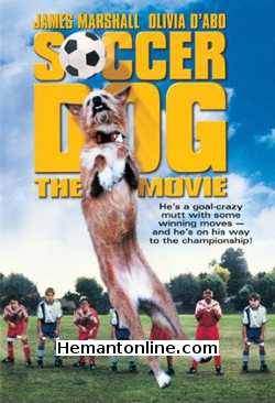 Soccer Dog 1999 Hindi James Marshall, Olivia d'Abo, Jeremy Foley, Sam McMurray, Burton Gilliam, Billy Drago, Kyle Gibson, Evan Matthew Cohen, Brocker Way, Bill Capizzi, Kirk Baily, Brad Grunberg, Carrie Genzel, Franklin Dennis Jones,