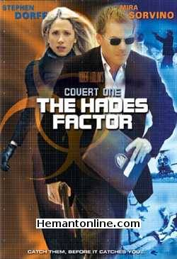 Khooni Virus - Covert One The Hades Factor 2006 Hindi Stephen Dorff, Mira Sorvino, Blair Underwood, Sophia Myles, Danny Huston, Colm Meaney, Josh Hopkins, Jeffrey DeMunn, Anjelica Huston, Rosemary Dunsmore, Joris Jarsky, Conrad Dunn, Sergio Di Zio, Karen Glave, Jonathan