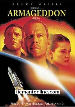 Armageddon 1998 Hindi Bruce Willis, Billy Bob Thornton, Ben Affleck, Liv Tyler, Will Patton, Steve Buscemi, William Fichtner, Owen Wilson, Michael Clarke Duncan, Peter Stormare, Ken Hudson Campbell, Jessica Steen, Keith David, Chris