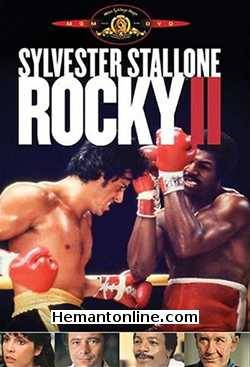 Rocky 2 1979 Hindi Sylvester Stallone, Talia Shire, Burt Young, Carl Weathers, Burgess Meredith, Tony Burton, Joe Spinell, Leonard Gaines, Sylvia Meals, Frank McRae, Al Silvani,