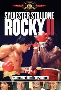 Rocky 2 1979 Hindi Sylvester Stallone, Talia Shire, Burt Young, Carl Weathers, Burgess Meredith, Tony Burton, Joe Spinell, Leonard Gaines, Sylvia Meals, Frank McRae, Al Silvani, John Pleshette, Stu Nahan, Bill Baldwin, Jerry Ziesmer