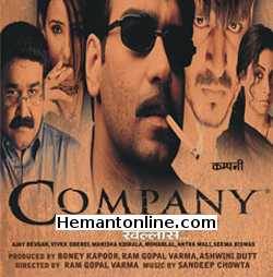 Company 2002 Ajay Devgan, Vivek Oberoi, Manisha Koirala, Mohan Lal, Seema Biswas, Antra Mali, Akash Khurana, Bharat Dabholkar, Vijay Raaz, Mohan Joshi, Rajpal Yadav, Urmila Matondkar, Isha Koppikar