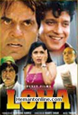 Loha 1997 Mithun Chakraborty, Ishrat Ali, Dharmendra, Ramya, Govinda, Manisha Koirala, Dinesh Hingoo, Mohan Joshi, Shakti Kapoor, Razak Khan, Kiran Kumar, Pramod Mouthu, Harish