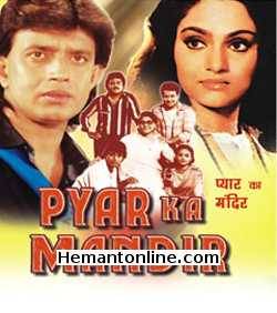 Pyar Ka Mandir 1988 Mithun Chakraborty, Madhavi, Bharat Bhushan, Nirupa Roy, Sachin, Raj Kiran, Shoma Anand, Aruna Irani, Kader Khan, G. Asrani, Rajendranath, Shakti Kapoor, Raza Murad, Bharat Kapoor, Viju Khote