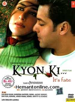 Kyon Ki 2005 Salman Khan, Kareena Kapoor, Rimi Sen, Om Puri, Asrani, Jackie Shroff, Aroon Bakshi, Sunil Shetty, Manoj Joshi, Anil Dhawan, Sulbha Arya, Javed Khan, Kurush Deboo, Atul Parchure, Nagesh Bhonsle