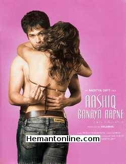 Aashiq Banaya Aapne 2005 Emraan Hashmi, Tanushree Datta, Sonu Sood, Naveen Nischol, Vivek Vaswani, Naresh Suri, Ashwini Kalsekar, Zabyn Khan, Kanika Shivpuri, Preeti Ganguli, Narendra Motwani,