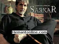 Sarkar 2005 Amitabh Bachchan, Abhishek Bachchan, Tanisha Mukherjee, Katrina Kaif, Rukhsar, Kay Kay Menon, Supriya Pathak, Anupam Kher, Ishrat Ali, Raju Mavani, Zakir Hussain,