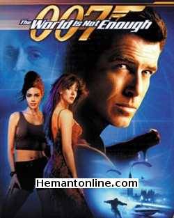 The World is Not Enough 1999 Hindi Pierce Brosnan, Sophie Marceau, Robert Carlyle, Denise Richards, Robbie Coltrane, Judi Dench, Desmond Llewelyn, John Cleese, Maria Grazia Cucinotta, Samantha Bond, Michael Kitchen, Colin Salmon, Goldie, David Calder, Serena Scott