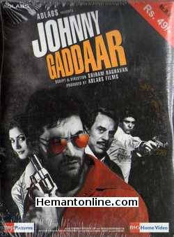 Johnny Gaddaar 2007 Neil Nitin Mukesh, Zakir Hussain, Dharmendra, Rimi Sen, Vinay Pathak, Ashwini Kalsekar, Govind Namdeo, Daya Shetty, Rasika Joshi, Shankar Sachdev, Firdaus Mewawala,