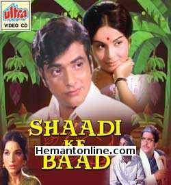 Shaadi Ke Baad 1972 Jeetendra, Rakhi Gulzar, Shatrughan Sinha, Naaz, Paintal