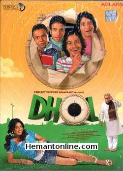 Dhol 2007 Sharman Joshi, Tusshar Kapoor, Kunal Khemu, Tanushree Datta, Rajpal Yadav, Om Puri, Payal Rohatgi, Arbaaz Khan