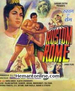 Rustom E Rome 1961 Dara Singh, Vijaya Choudhary, Azad, Rajan Kapoor, Sunder, Aruna, Madhumati, Raj Rani, Arvind Pandya, S. K. Shyam, Ram Rasila, Anand