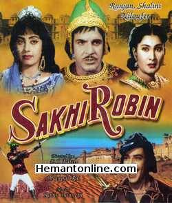 Sakhi Robin 1962 Ranjan, Shalini, Niloufer, Babu Raje, Rajan Kapoor, Habib