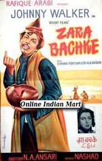 Zara Bachke 1959 Nanda, Suresh, Johny Walker, Shammi, Tony Walker, N. A. Ansari, Helen, Nilofer, Anwar, Murad, Mumtaz Begum, Amir Bano, Jagu, Rita