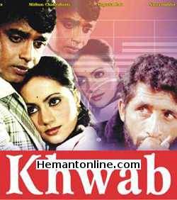 Khwab 1980 Mithun Chakraborty, Ranjeeta, Naseeruddin Shah, Yogita Bali, Utpal Dutt, Madan Puri, Dinesh Thakur, Yunus Parvez, Birbal, Tarun Ghosh, Jagdish Raj