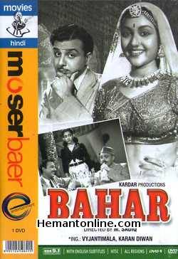 Bahar 1951 Karan Dewan, Vyjayatimala, Pran