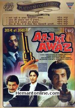 Aaj Ki Awaz 1984 Raj Babbar, Smita Patil, Nana Patekar, Roshni, Dheeraj Kumar, Shafi Inamdar, Vijay Arora, Dalip Tahil, Rashmi Chauhan, Om Shivpuri, Alok Nath, Arun