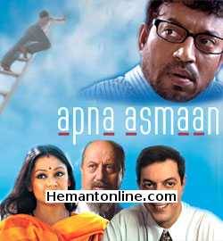 Apna Asmaan 2007 Irfan Khan, Shobana, Rajat Kapoor, Anupam Kher