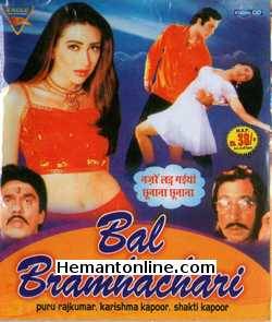 Bal Brahmchari 1996 Puru Rajkumar, Karishma Kapoor, Tinu Anand, Deepak Tijori, Mukesh Khanna, Shakti Kapoor