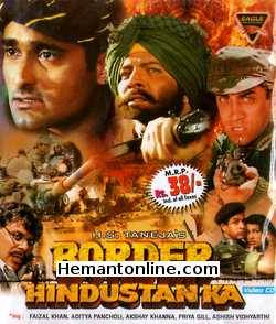 Border Hindustan Ka 2003 Akshay Khanna, Faizal Khan, Aditya Pancholi, Priya Gill, Dalip Tahil, Ashish Vidyarthi