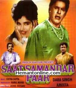 Saat Samundar Paar 1965 Dara Singh, Ameeta, Shyam Kumar, Ulhas, Kamal Mehra