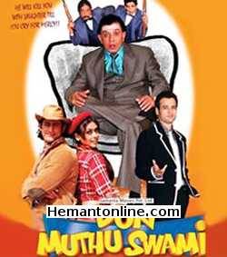 Don Muthu Swami 2008 Mithun Chakraborty, Shakti Kapoor, Rohit Roy, Hrishita Bhatt