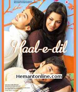 Haal E Dil 2008 Adhyayan Suman, Amita Pathak, Nakuul Mehta, Nassar Abdulla, Bharati Achrekar, Himani Shivpuri, Tanuja, Mukesh Khanna