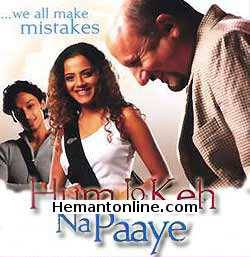 Hum Jo Na Keh Paaye 2005 Abhijeet Sangal, Ankur Nayyar, Anupam Kher, Gauri Karnik, Tarla