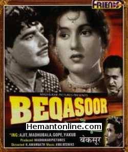 Beqasoor 1950 Ajit, Madhubala, Gope, Yakub, Mangla, Geeta Nizami, Ramesh, Durga Khote