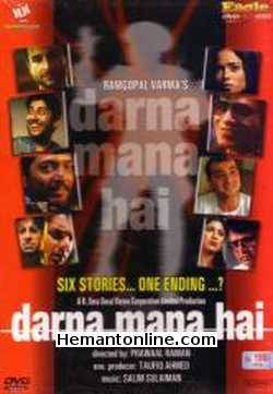 Darna Mana Hai 2003 Vivek Oberoi, Aaftab Shivdasani, Nana Patekar, Saif Ali Khan, Sohail Khan, Sameera Reddy, Antara Mali, Isha Koppikar, Shilpa Shetty, Boman Irani, Raghuvir Yadav, Rajpal Yadav, Sanjay Kapoor, Sushant Singh, Revathi,