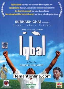 Iqbal 2005 Shreyas Talpade, Naseruddin Shah, Prateeksha Lonkar, Shweta Prasad, Yatin Karyekar, Girish Karnad, Kapil Dev