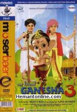 My Friend Ganesha 3 2010 Baba Sehgal, Rahul Pendkalkar, Sayaji Shinde, Eva Grover, Makrand Anaspure