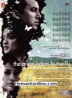 The Great Indian Butterfly 2007 Sandhya Mridul, Koel Purie, Aamir Bashir, John Barry