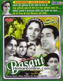 Basant 1942 Mumtaz Shanti, Ullhas, Mumtaz Ali, Suresh, Pramila