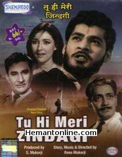 Tu Hi Meri Zindagi 1965 Chhaya Devi, Amar, Libi Rana, Shetty, Paul Sharma, B. Shome, Mohan Sharma, Varma, Pradeep Gupta, Master Akhtar, Deb Mukerji, Nivedita, Salome