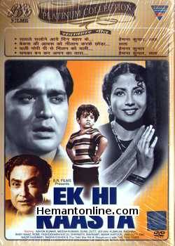 Ek Hi Raasta 1956 Ashok Kumar, Sunil Dutt, Meena Kumari, Jeevan, Kumkum, Radhika, Baby Naaz, Romi, Yashodhara Katju, Shrinath, Ravikant, Manik Kapoor, Uma Dutt, Omi, Nazir