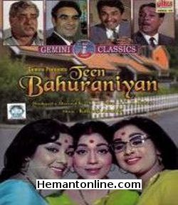 Teen Bahuraniyan 1968 Prithviraj Kapoor, Agha, Ramesh Deo, Jagdeep, Rajender Nath, Lalita Pawar, Shashikala, Jayanti, Kanchna, Vaishali, Farida