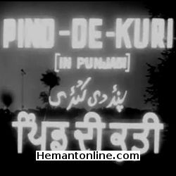 Pind Di Kudi 1963 Punjabi Nishi, Wasti, Maruti, Tun Tun
