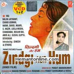 Zindagi Aur Hum 1962 Nalini Jaywant, Chand Usmani, Naina, David, Mukri, S. Nazir, Leela Mishra, Chandabai, Begum Bai, Amir Ali, Sushil Gupta, Devaskar, Dinesh
