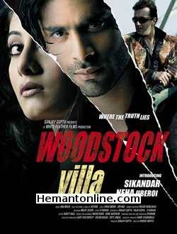 Woodstock Villa 2008 Sikander Kher, Neha Oberoi, Arbaaz Khan, Gulshan Grover, Shakti Kapoor, Sachin Khedekar, Boman Irani, Anupama Verma, Sanjay Dutt